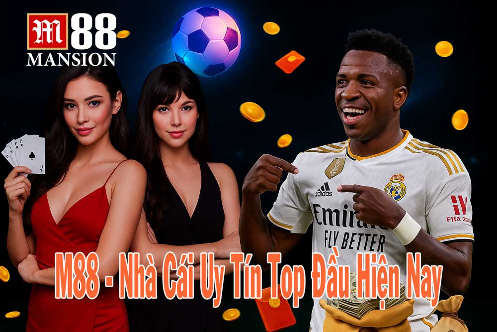 M88 - Sân chơi cá cược uy tín top đầu hiện nay